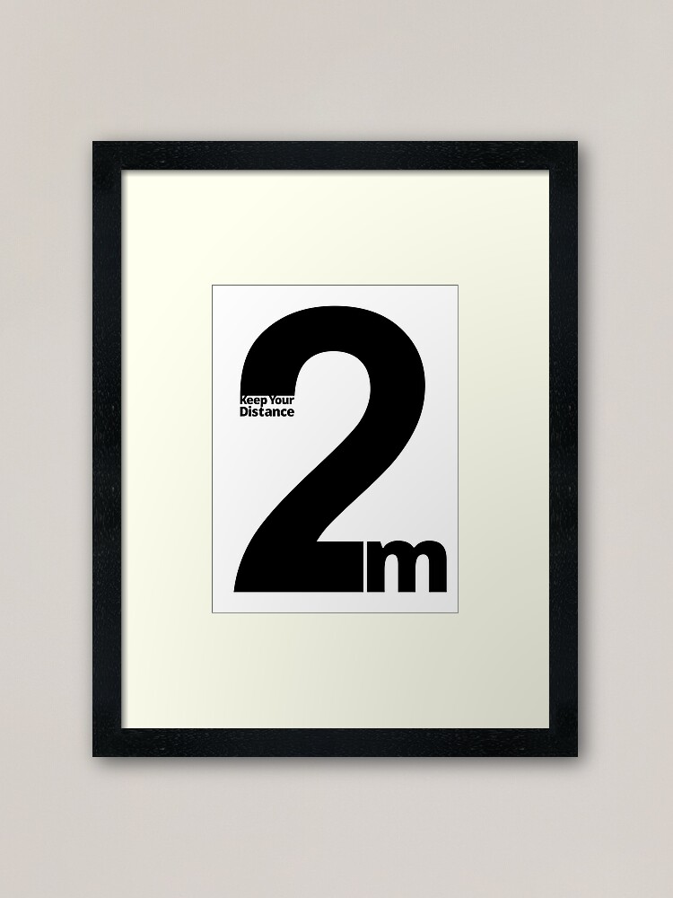 Alternate view of Keep Your Distance 2 metres Framed Art Print