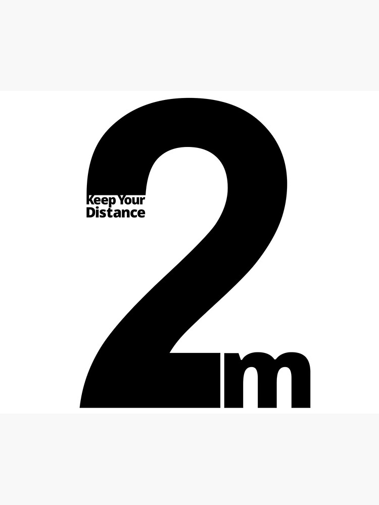 Keep Your Distance 2 metres by SocialShop