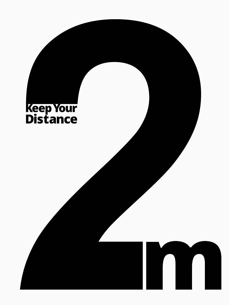 Keep Your Distance 2 metres by SocialShop