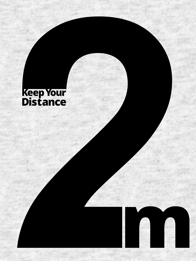 Keep Your Distance 2 metres by SocialShop