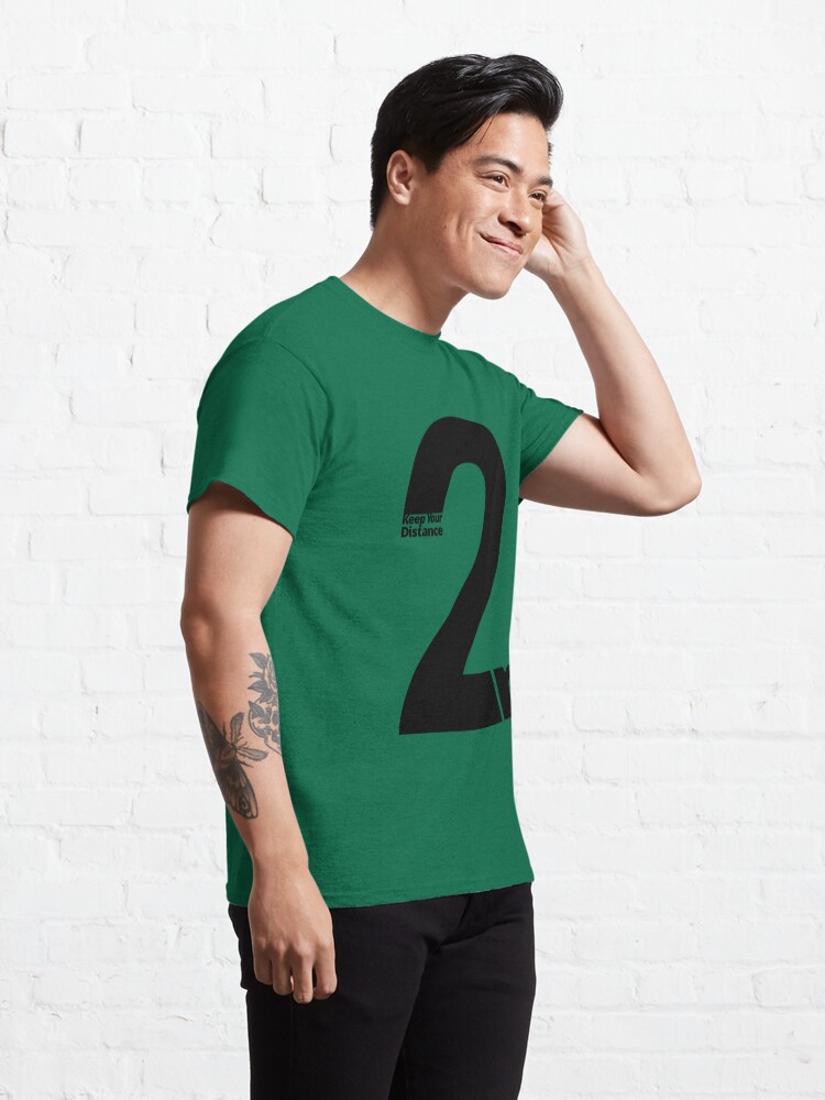 Alternate view of Keep Your Distance 2 metres Classic T-Shirt