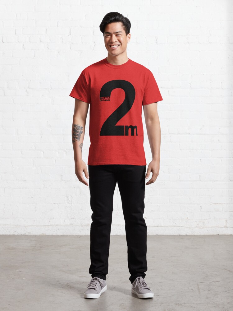 Alternate view of Keep Your Distance 2 metres Classic T-Shirt