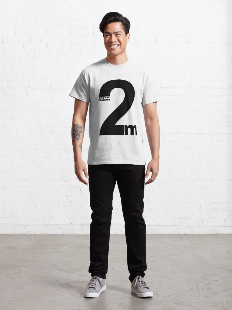 Alternate view of Keep Your Distance 2 metres Classic T-Shirt