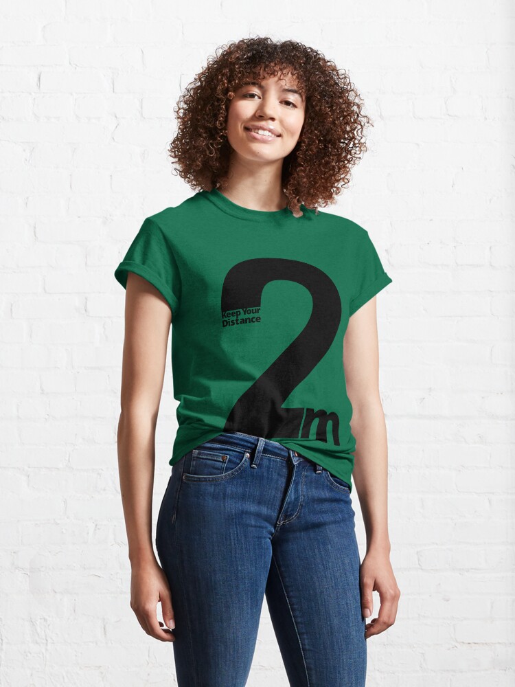 Alternate view of Keep Your Distance 2 metres Classic T-Shirt
