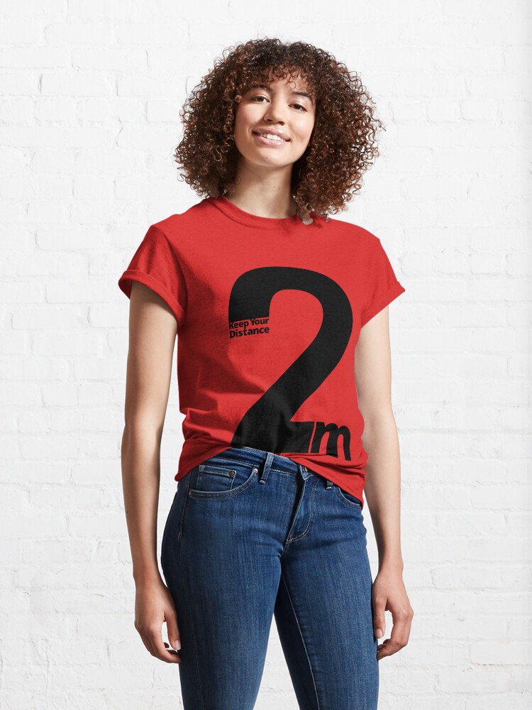 Alternate view of Keep Your Distance 2 metres Classic T-Shirt