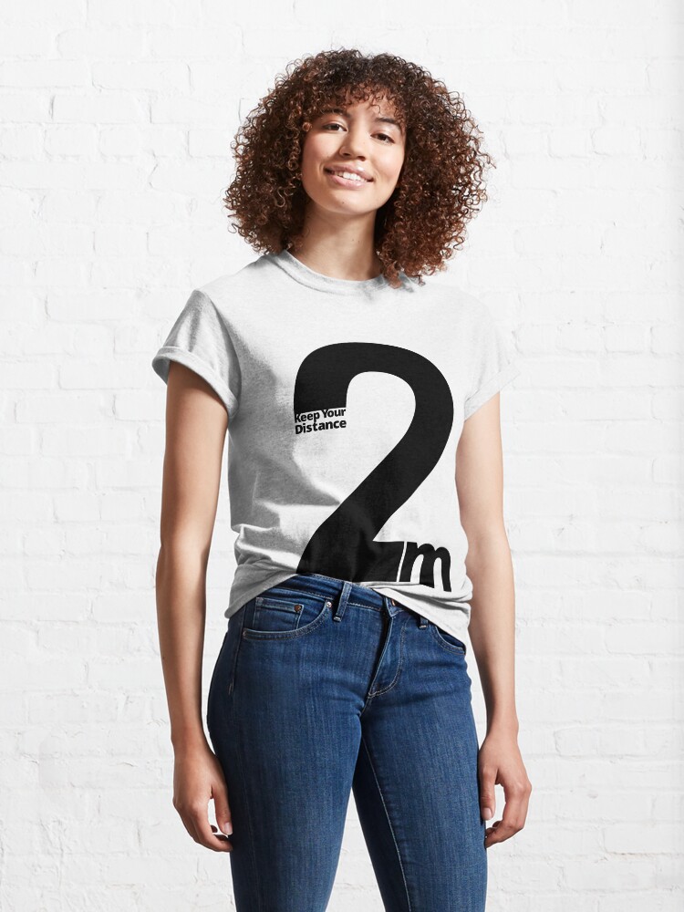 Alternate view of Keep Your Distance 2 metres Classic T-Shirt