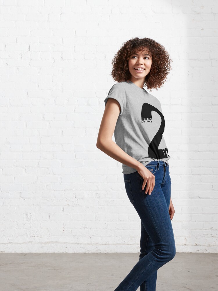 Alternate view of Keep Your Distance 2 metres Classic T-Shirt