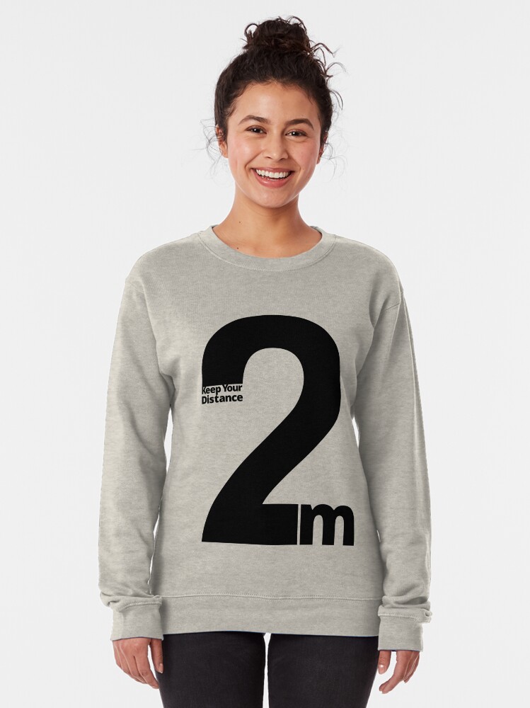 Alternate view of Keep Your Distance 2 metres Pullover Sweatshirt