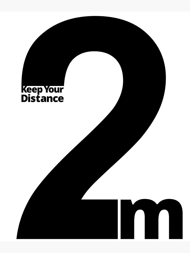 Keep Your Distance 2 metres by SocialShop