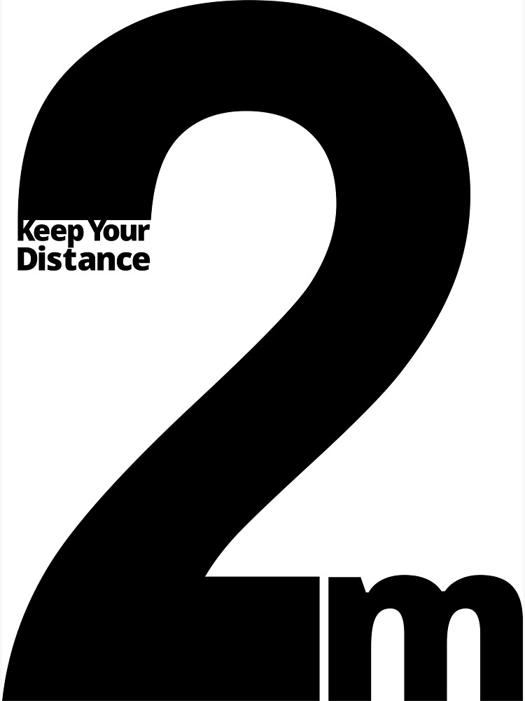 Keep Your Distance 2 metres by SocialShop