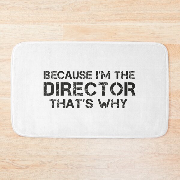 Item preview, Because I'm The DIRECTOR, That's Why designed and sold by hamza1451.