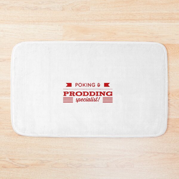 Item preview, Poking & Prodding Specialist designed and sold by OfferHeat.