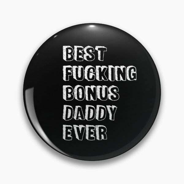 Item preview, Best fucking bonus daddy ever designed and sold by graphicmeyou.