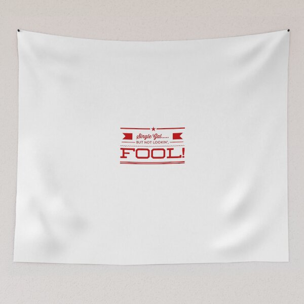 Item preview, Single Gal...., But Not Lookin' Fool! designed and sold by OfferHeat.