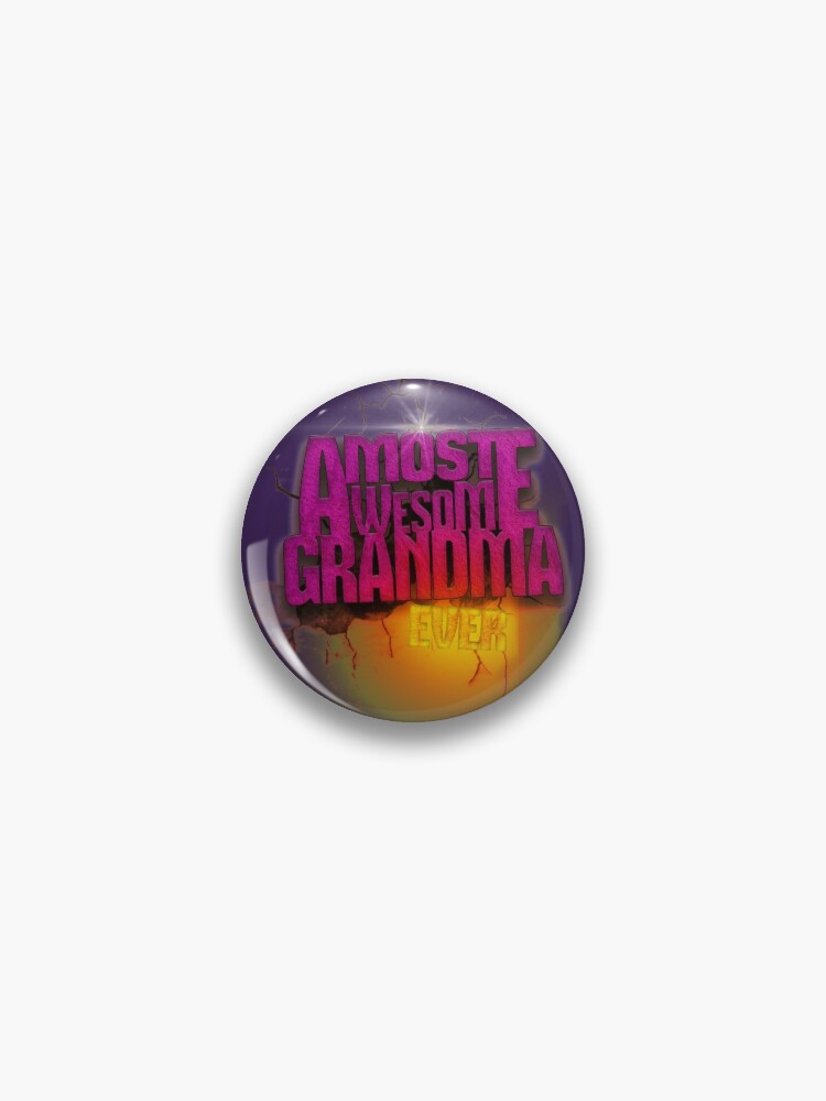 Family - Most Awesome Grandma | Pin