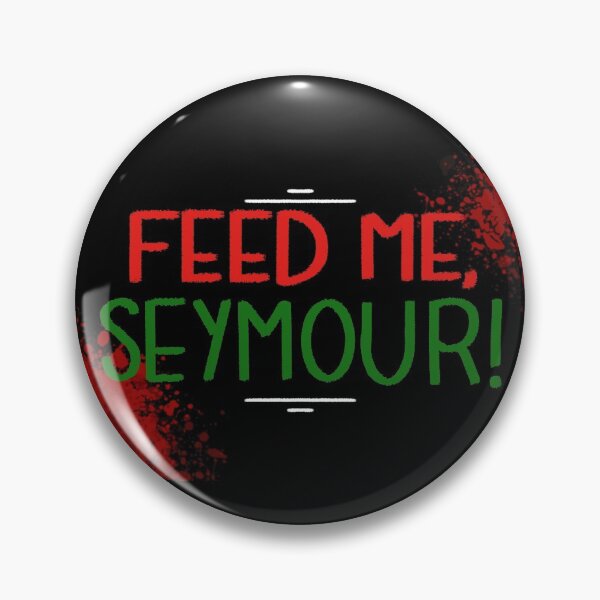Item preview, Feed Me, Seymour! designed and sold by Fanta-Sized.