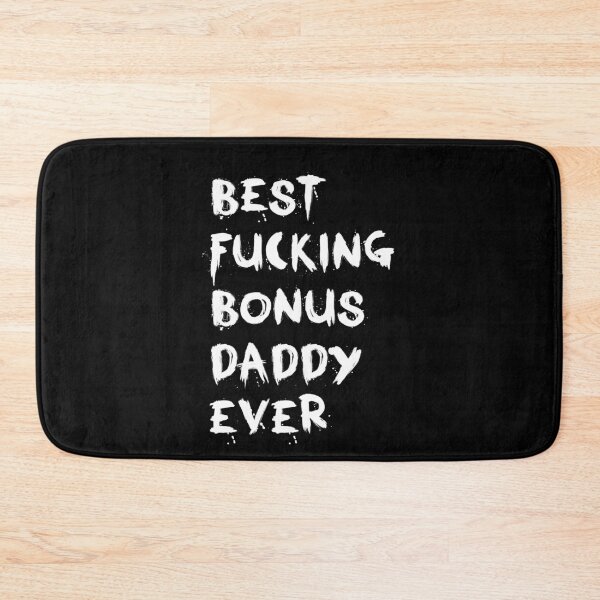 Item preview, Best fucking bonus daddy ever designed and sold by graphicmeyou.