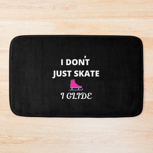 Item preview, Ice Skating Print - I Don't Just Skate, I Glide - Ice Skater designed and sold by designitfun.