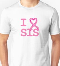 I Heart SIS - Breast Cancer Awareness Unisex T-Shirt