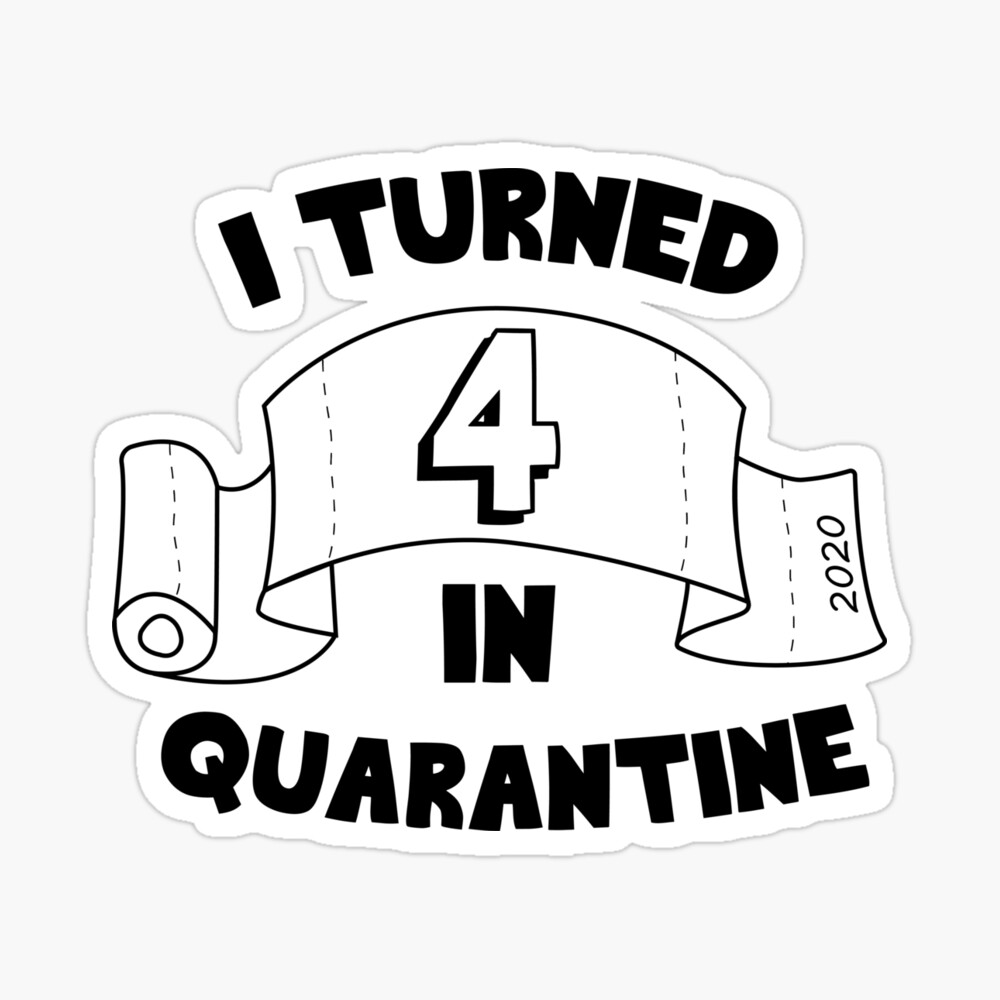 T Shirt Enfant J Ai Tourne 4 En Quarantine Tenue De Cadeau D Anniversaire Drole Enfants Pour Garcon Et Fille Par Dunkrea8 Redbubble