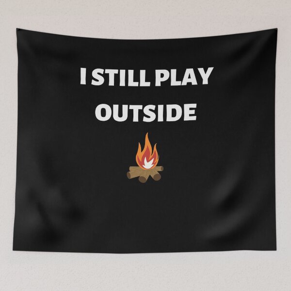 Item preview, Camping Gift - I Still Play Outside designed and sold by designitfun.