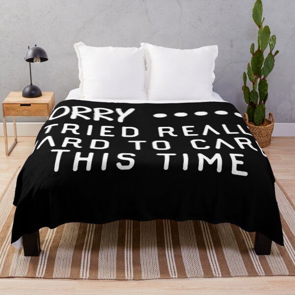 Item preview, Sorry I Tried Really Hard To Care Time designed and sold by Ouaday.
