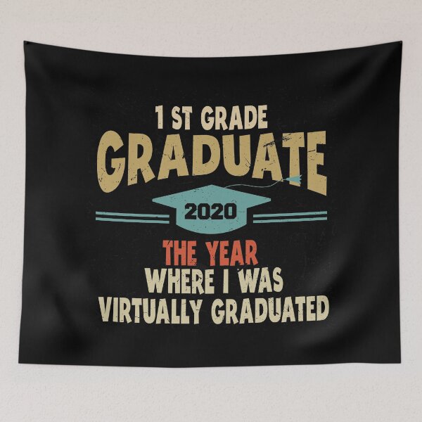 Item preview, 1st grade graduate the year where i was virtually graduated designed and sold by BAISSANE.