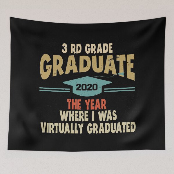 Item preview, 3rd grade graduate the year where i was virtually graduated designed and sold by BAISSANE.