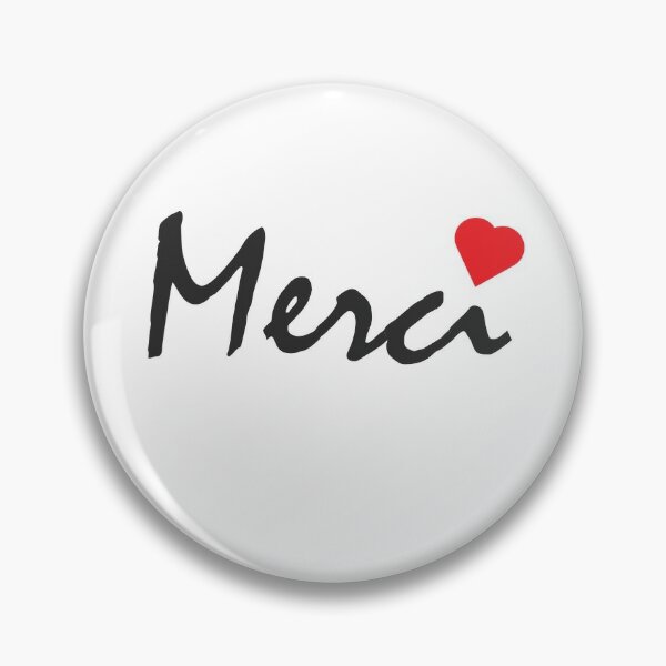 Merci Pins And Buttons Redbubble