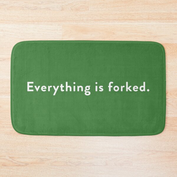 Item preview, Everything is forked. (Wh) designed and sold by KingPagla.