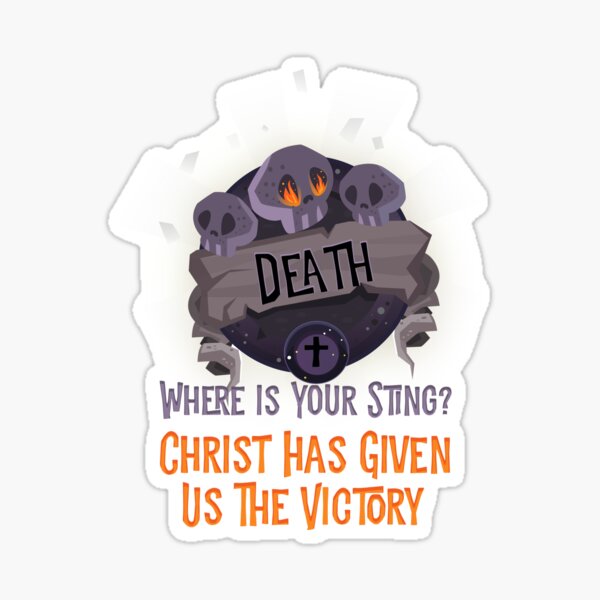 Death Where Is Your Sting Sticker