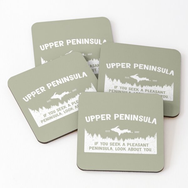 Item preview, Upper Peninsula, Michigan's Pleasant Peninsula U.P. designed and sold by GreatLakesLocal.