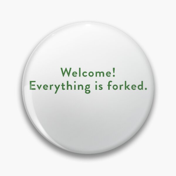 Item preview, Welcome! Everything is Forked. (Gr) designed and sold by KingPagla.