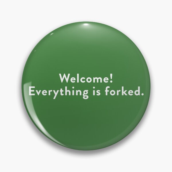 Item preview, Welcome! Everything is forked. (Wh) designed and sold by KingPagla.