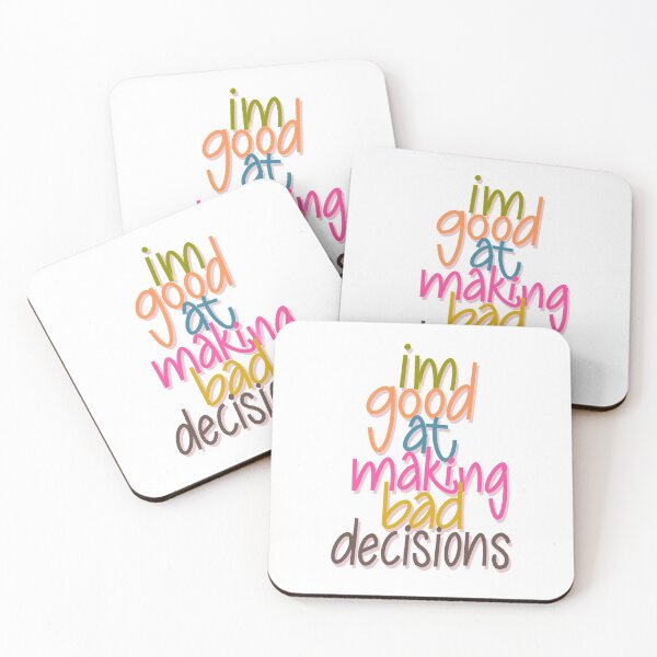 Item preview, I’m good at making bad decisions  designed and sold by Gretchen Slagle Studio.
