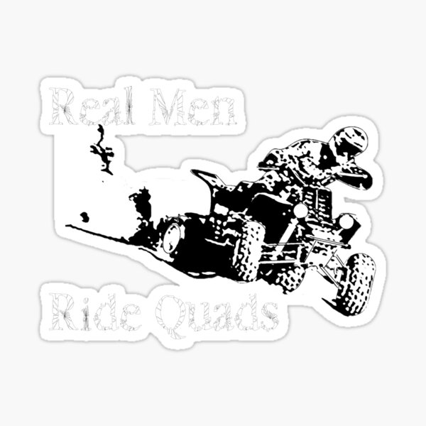 Item preview, Real Men Ride Quads designed and sold by Tricky1369.
