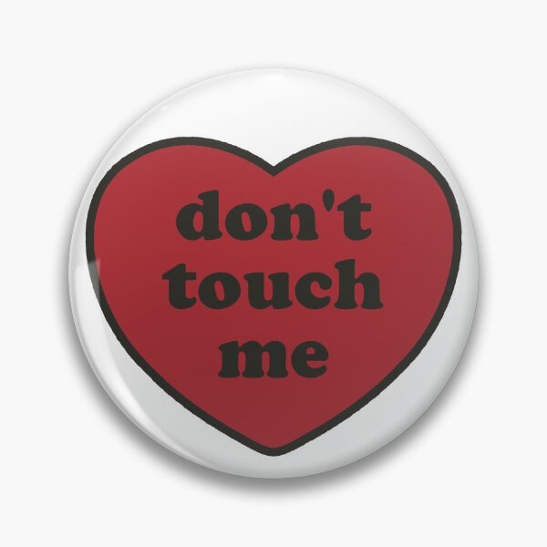 Item preview, don't touch me designed and sold by nmgee.