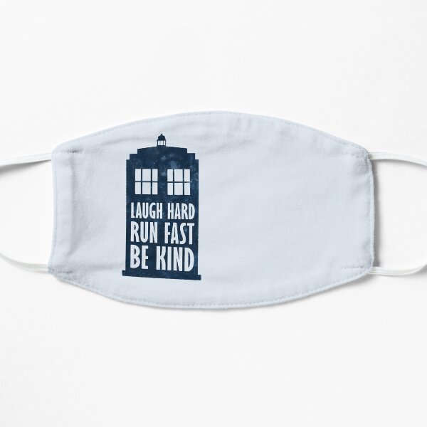 Laugh Hard - Run Fast - Be Kind Mask