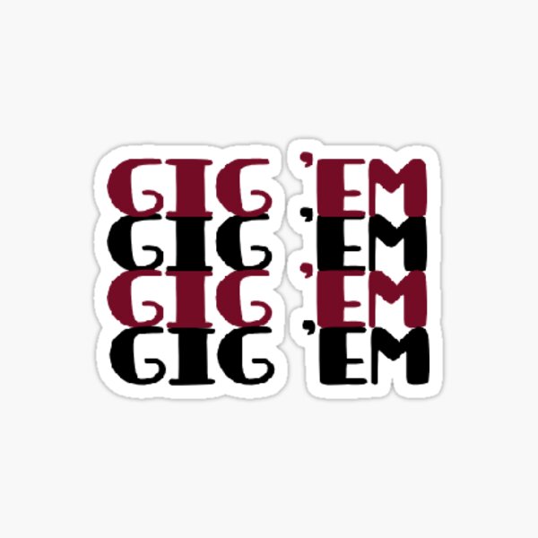 Gig’em Aggies  Sticker for Sale by macieriley