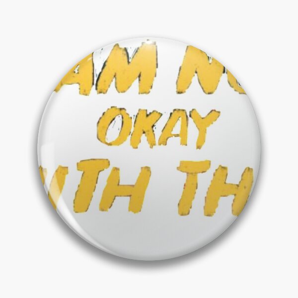 Item preview, I Am Not Okay With This designed and sold by nesa224.
