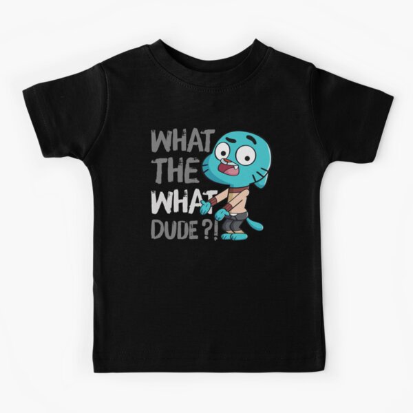 WHAT THE WHAT DUDE ?! Kids T-Shirt