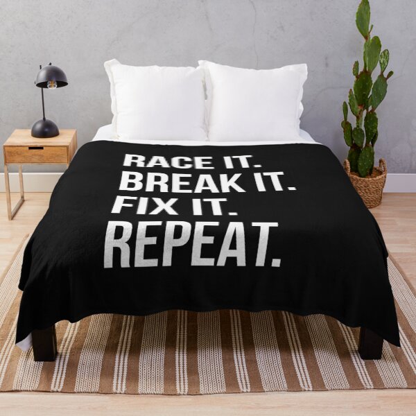 Item preview, Race it, Break it, Fix it, Repeat designed and sold by mydesigns15.