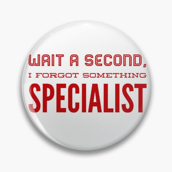 Item preview, Wait A Second I Forgot Something Specialist designed and sold by OfferHeat.