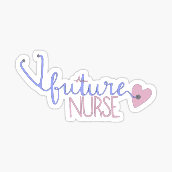 Future Nurse Stickers Redbubble