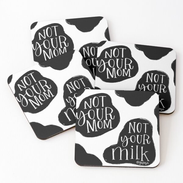 Item preview, not your mom, not your milk designed and sold by guesa.