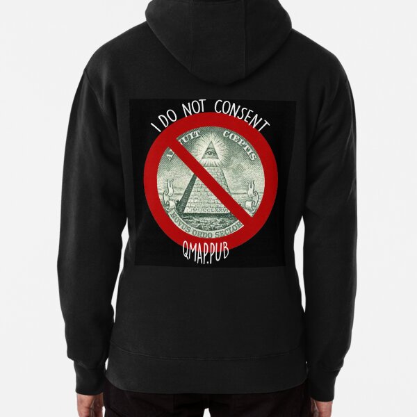 I do not consent Pullover Hoodie