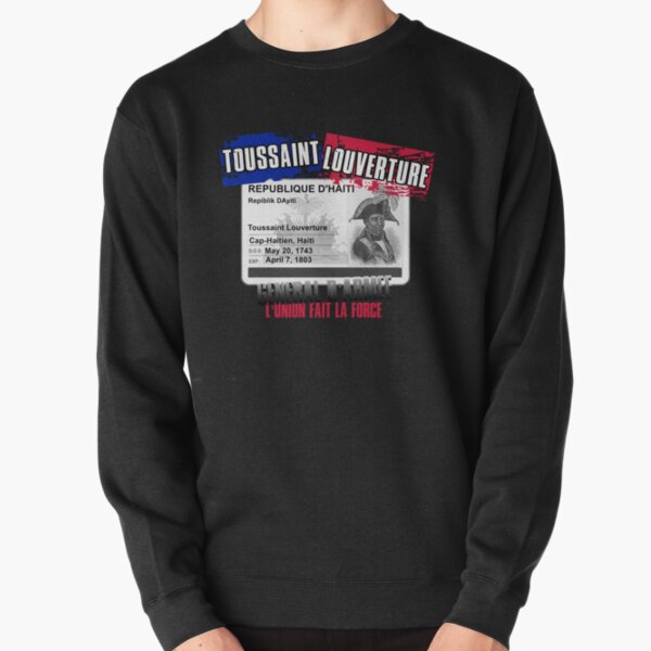 Toussaint Louverture Id Card Pullover Sweatshirt