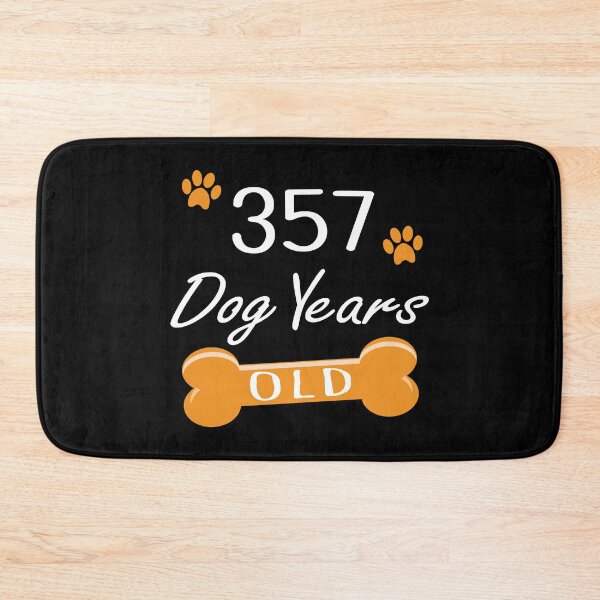 Item preview, 357 Dog Years Old Funny 51st Birthday Puppy Lover graphic designed and sold by Grabitees.