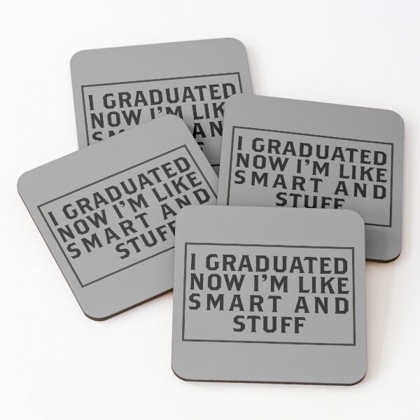 Item preview, I Graduated Now I'm Like Smart And Stuff designed and sold by hamza1451.
