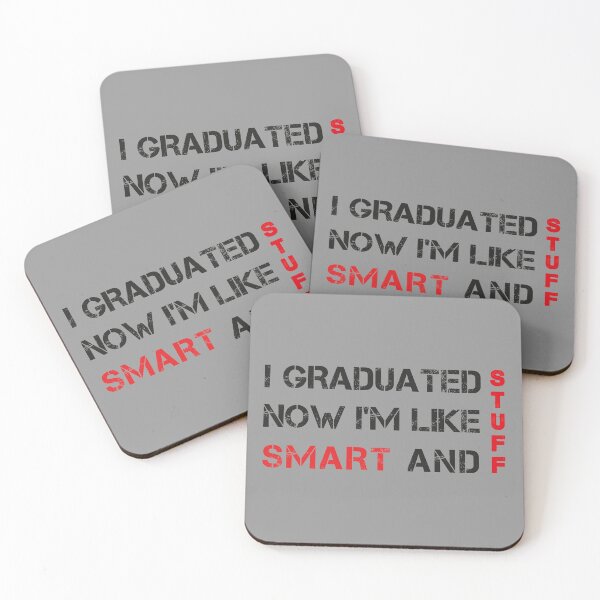 Item preview, Graduated Now I'm Like Smart And Stuff designed and sold by hamza1451.